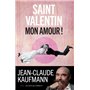 Saint-Valentin, mon amour !