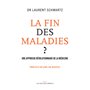 La fin des maladies ?