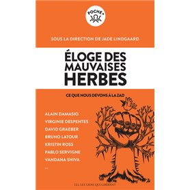 Eloge des mauvaises herbes