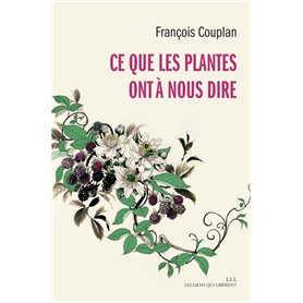 Ce que les plantes ont à nous dire