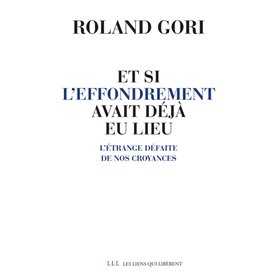 Et si l'effondrement avait déjà eu lieu