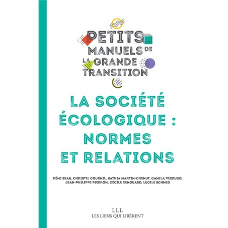 La société écologique : normes et relations