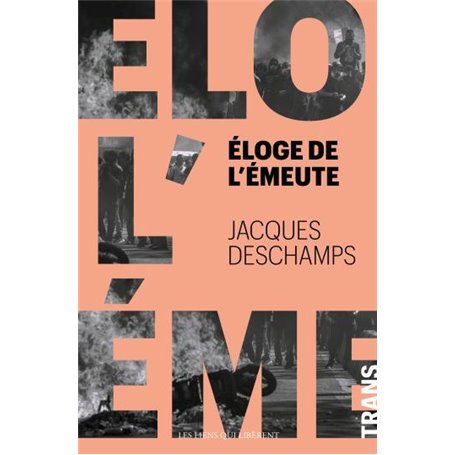 Eloge de l'émeute