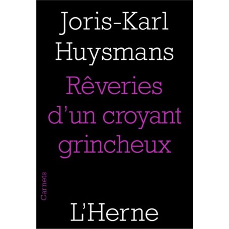 LES REVERIES D'UN CROYANT GRINCHEUX