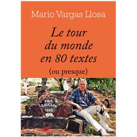 Le tour du monde en 80 textes (ou presque)