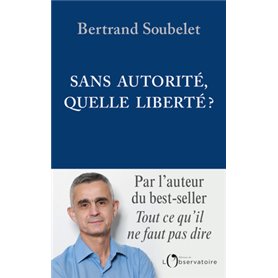 Sans autorité, quelle liberté ?