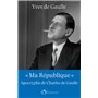 Ma République apocryphe de Charles de Gaulle