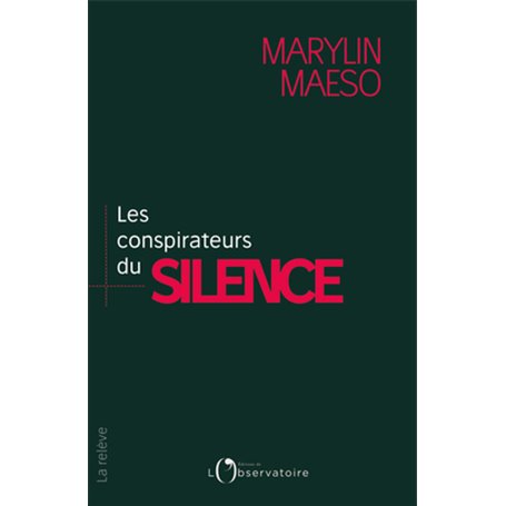 Les conspirateurs du silence