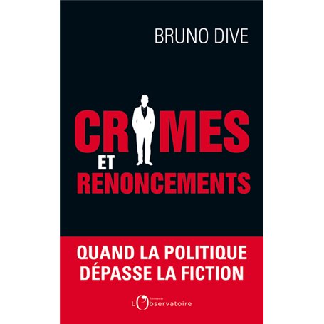 Crimes et renoncements