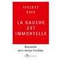 La gauche est immortelle