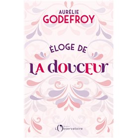 Éloge de la douceur