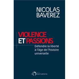 Violence et passions : défendre la liberté à l'âge de l'histoire universelle