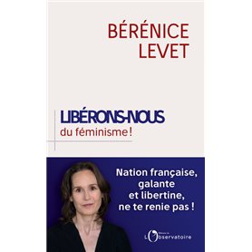 Libérons nous du féminisme !