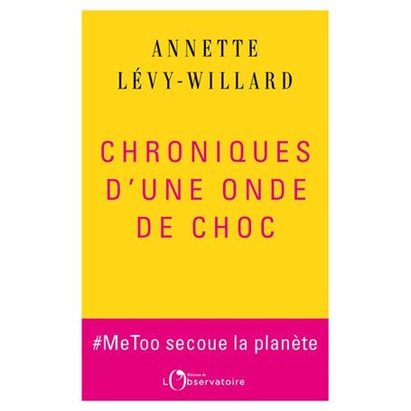 Chroniques d'une onde de choc.