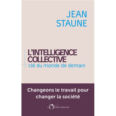 L'intelligence collective, clé du monde de demain