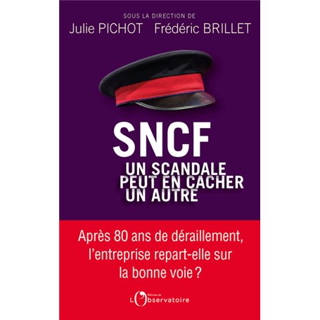 SNCF : un scandale peut en cacher un autre