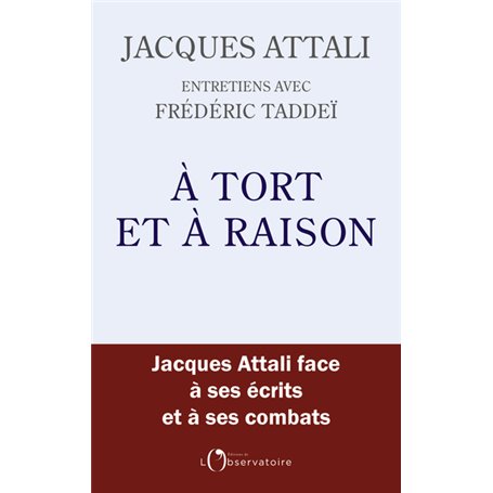 À tort et à raison