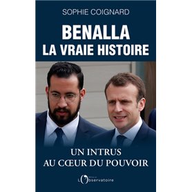 Benalla, La Vraie Histoire