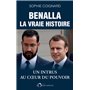 Benalla, La Vraie Histoire