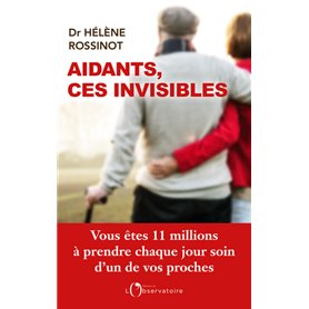 Aidants, ces invisibles