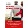 Aidants, ces invisibles