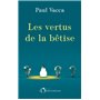 Les vertus de la bêtise