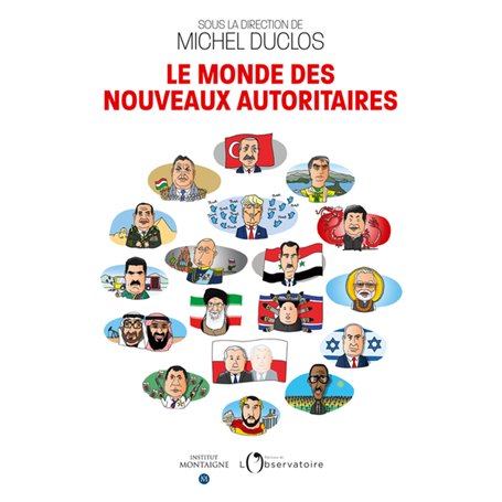 Le monde des nouveaux autoritaires