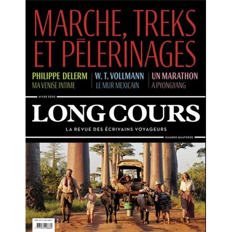 Long Cours n°14 - Marche, treks et pélerinages