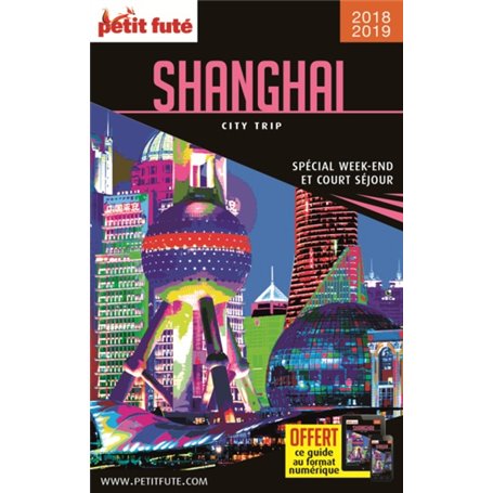 Guide Shanghai 2018-2019 City trip Petit Futé