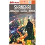 Guide Shanghaï 2018-2019 Petit Futé