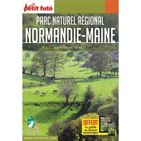 Guide Parc régional Normandie-Maine 2018 Carnet Petit Futé