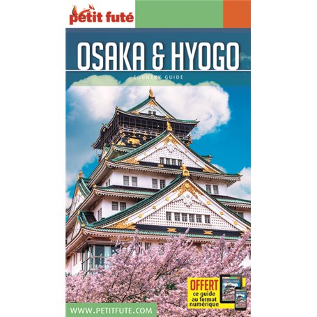 Guide Osaka et Hyogo 2019-2020 Petit Futé