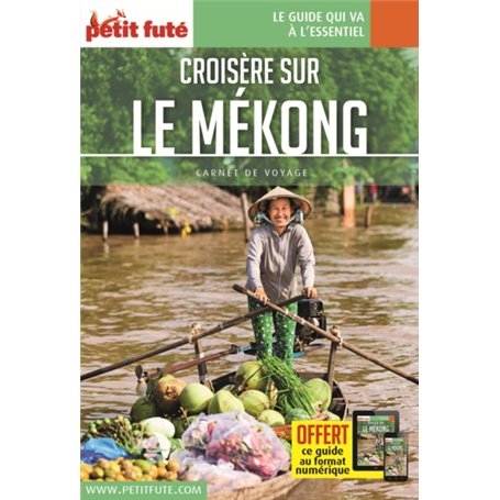 Guide Croisière sur le Mékong 2020 Carnet Petit Futé