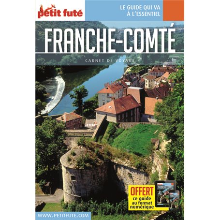 Guide Franche-Comté 2019-2020 Carnet Petit Futé