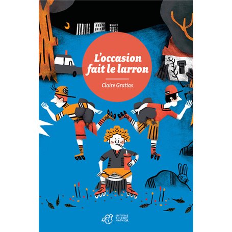 L'occasion fait le larron