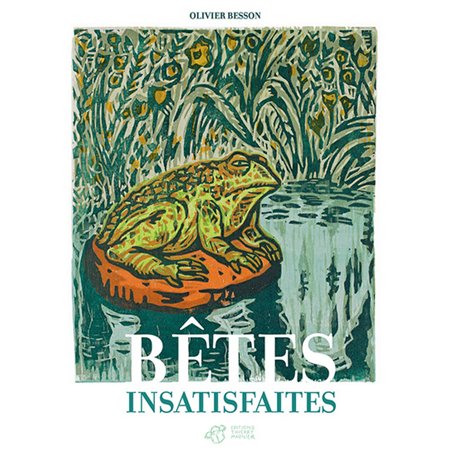 Bêtes insatisfaites