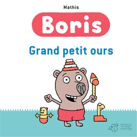 Boris, grand petit ours