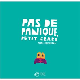 Pas de panique, Petit Crabe