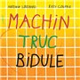 Machin truc bidule