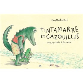 Tintamarre et gazouillis - Une journée à la mer