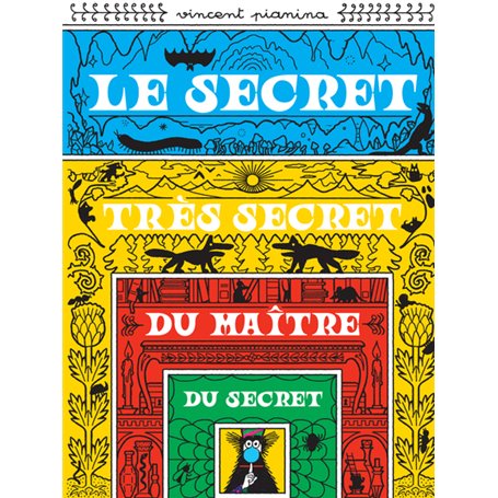 Le secret très secret du maître du secret