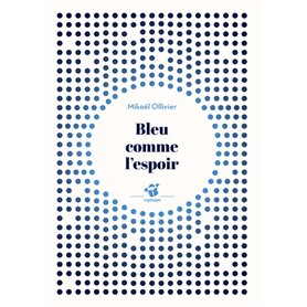 Bleu comme l'espoir