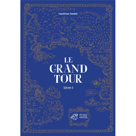 Le Grand Tour - Livre 1