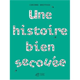 Une histoire bien secouée