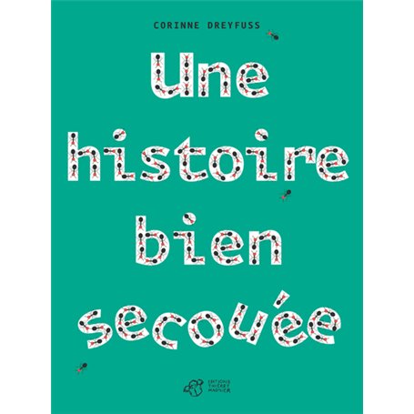 Une histoire bien secouée