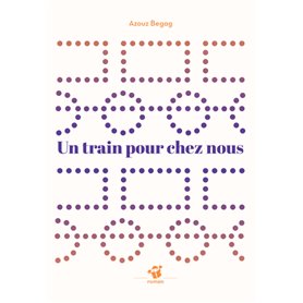 Un train pour chez nous