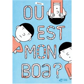 Où est mon boa ?