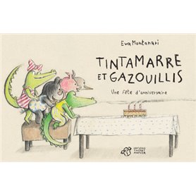 Tintamarre et gazouillis - Une fête d'anniversaire