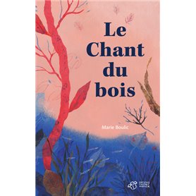 Le chant du bois