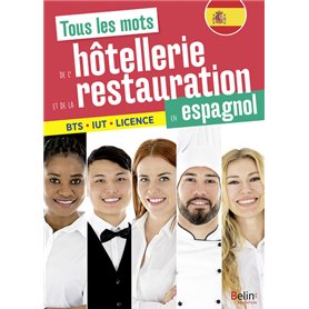 Tous les mots de l'hôtellerie et de la restauration en espagnol